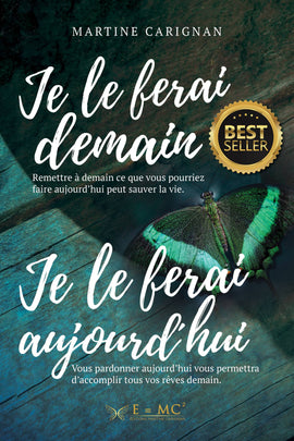 COMBO - JE LE FERAI DEMAIN & AUJOURD'HUI - BEST SELLER